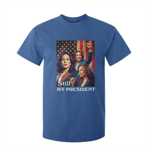 Harris Supporter T Shirt For Kid Kamala Still My President TS09 Royal Blue Print Your Wear