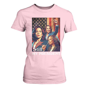 Harris Supporter T Shirt For Women Kamala Still My President TS09 Light Pink Print Your Wear