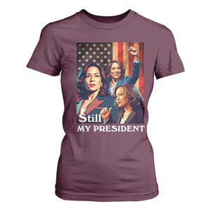 Harris Supporter T Shirt For Women Kamala Still My President TS09 Maroon Print Your Wear