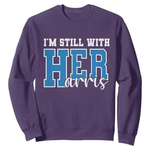 Kamala Supporter Sweatshirt I'm Still With Her Harris TS09 Purple Print Your Wear