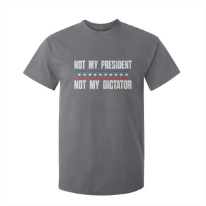 Not My President Not My Dictator T Shirt For Kid TS09 Charcoal Print Your Wear