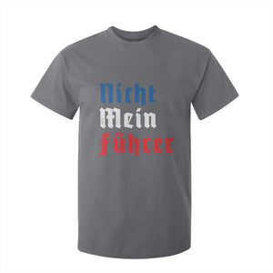 Nicht Mein Fuhrer Not My President German Style T Shirt For Kid TS09 Charcoal Print Your Wear