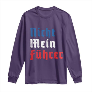 Nicht Mein Fuhrer Not My President German Style Long Sleeve Shirt TS09 Purple Print Your Wear