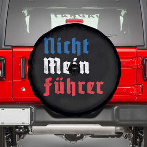 Nicht Mein Fuhrer Not My President German Style Spare Tire Cover TS09 Black Print Your Wear