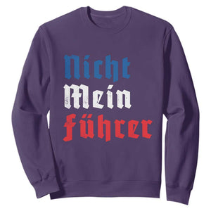 Nicht Mein Fuhrer Not My President German Style Sweatshirt TS09 Purple Print Your Wear