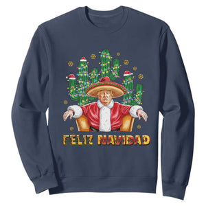 Funny Mexico Xmas Trump Sweatshirt Feliz Navidad Trump Santa TS09 Navy Print Your Wear