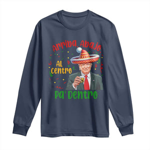 Funny Mexico Xmas Trump Long Sleeve Shirt Arriba Abajo Al Centro Pa Dentro Trump Drinking Tequila TS09 Navy Print Your Wear