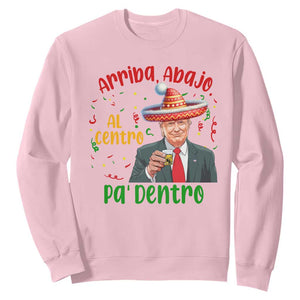 Funny Mexico Xmas Trump Sweatshirt Arriba Abajo Al Centro Pa Dentro Trump Drinking Tequila TS09 Light Pink Print Your Wear