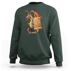 Do Not Meddle In The Affairs Of Dragons For You Are Crunchy Sweatshirt TS09 Dark Forest Green Printyourwear