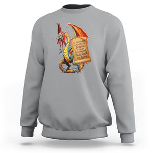 Do Not Meddle In The Affairs Of Dragons For You Are Crunchy Sweatshirt TS09 Sport Gray Printyourwear