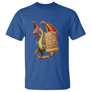 Do Not Meddle In The Affairs Of Dragons For You Are Crunchy T Shirt TS09 Royal Blue Printyourwear