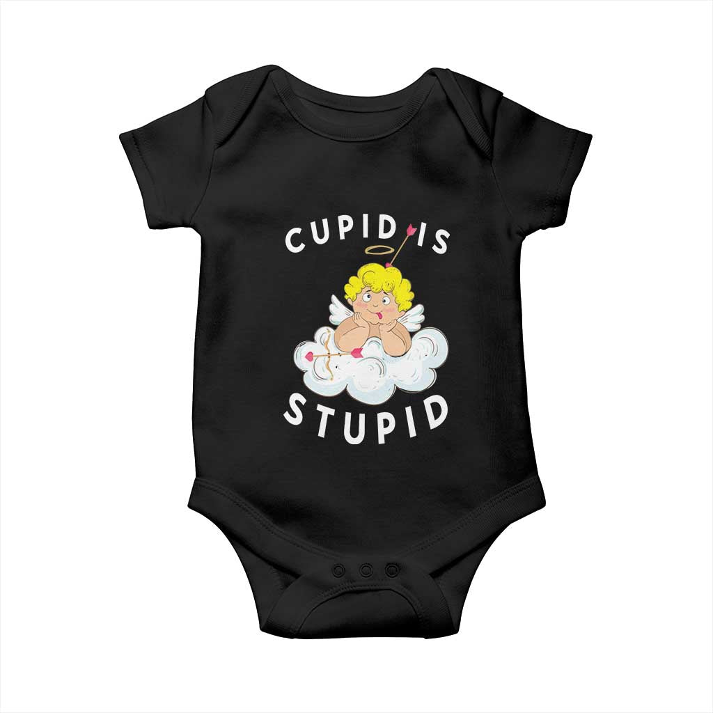 Cupid Is Stupid Funny Anti Valentine's Day Baby Onesie TS09 Black Print Your Wear