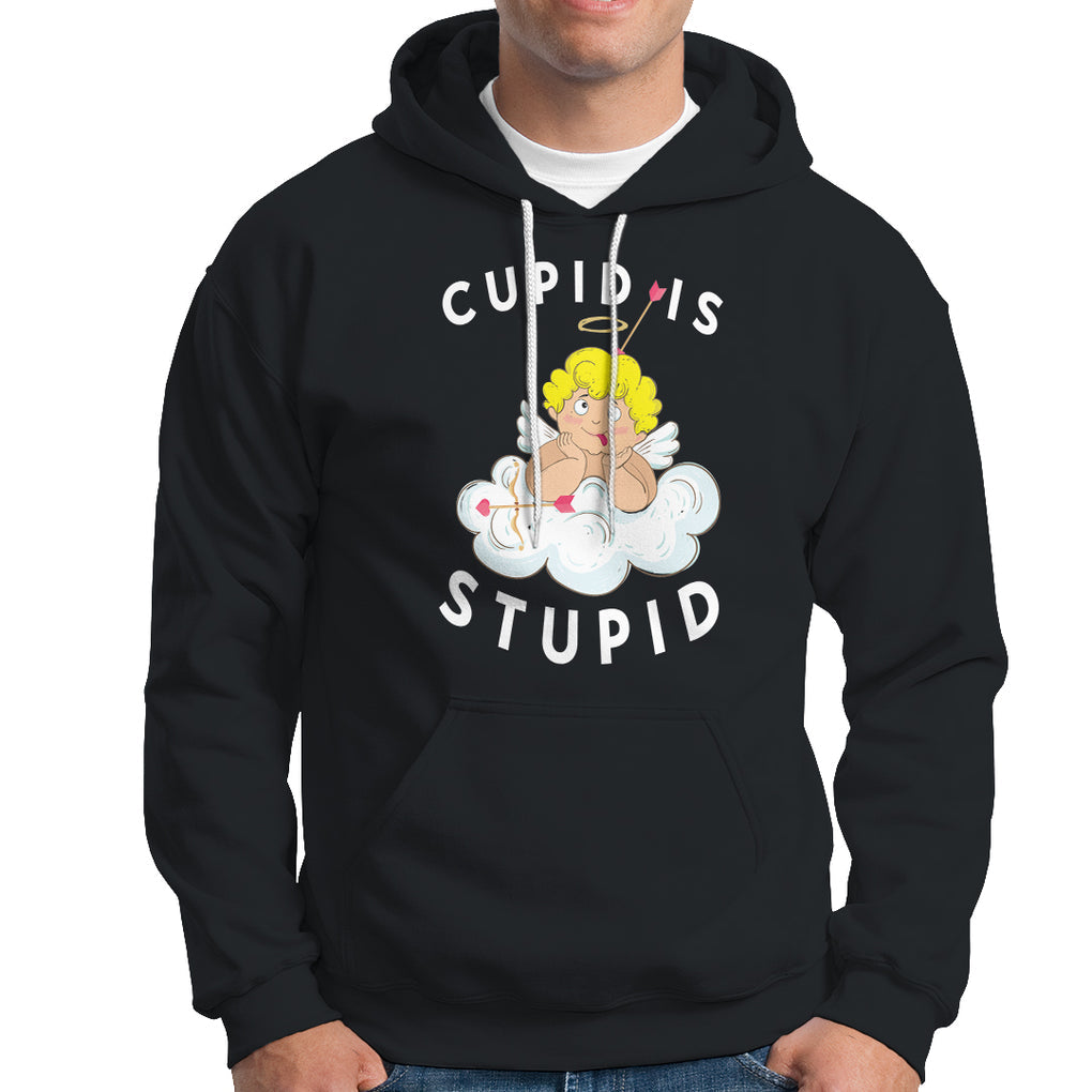 Cupid Is Stupid Funny Anti Valentine's Day Hoodie TS09 Black Printyourwear