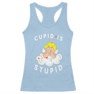 Cupid Is Stupid Funny Anti Valentine's Day Racerback Tank Top TS09 Light Blue Print Your Wear