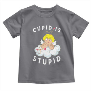 Cupid Is Stupid Funny Anti Valentine's Day Toddler T Shirt TS09 Charcoal Print Your Wear