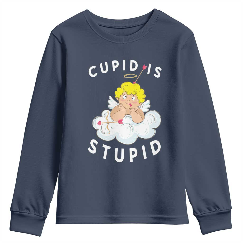 Cupid Is Stupid Funny Anti Valentine's Day Youth Sweatshirt TS09 Navy Print Your Wear