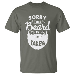 Valentine's Day T Shirt Sorry This Beard is Taken Funny Gift For Boyfriend Husband TS09 Military Green Printyourwear