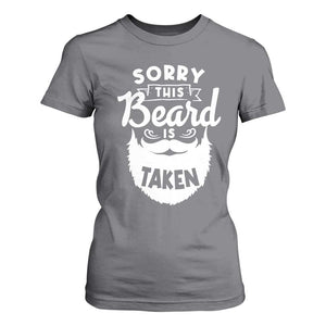 Valentine's Day T Shirt For Women Sorry This Beard is Taken Funny Gift For Boyfriend Husband TS09 Charcoal Print Your Wear