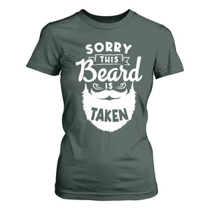 Valentine's Day T Shirt For Women Sorry This Beard is Taken Funny Gift For Boyfriend Husband TS09 Dark Forest Green Print Your Wear