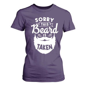 Valentine's Day T Shirt For Women Sorry This Beard is Taken Funny Gift For Boyfriend Husband TS09 Purple Print Your Wear