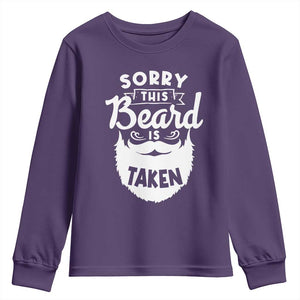 Valentine's Day Youth Sweatshirt Sorry This Beard is Taken Funny Gift For Boyfriend Husband TS09 Purple Print Your Wear