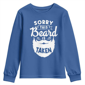 Valentine's Day Youth Sweatshirt Sorry This Beard is Taken Funny Gift For Boyfriend Husband TS09 Royal Blue Print Your Wear