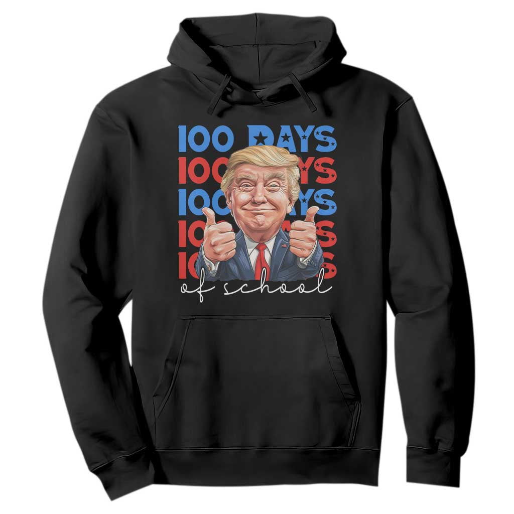 Funny 100 Days Of School Trump Hoodie TS09 Black Print Your Wear