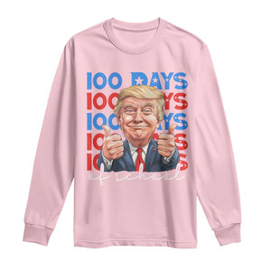 Funny 100 Days Of School Trump Long Sleeve Shirt TS09 Light Pink Print Your Wear