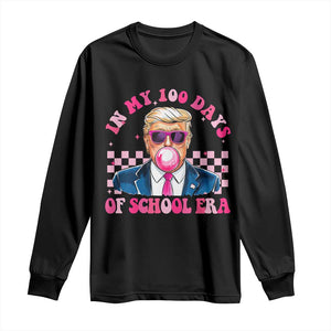 In My 100 Days Of School Era Trump Long Sleeve Shirt Pink Trump Bubble Gum TS09 Black Print Your Wear