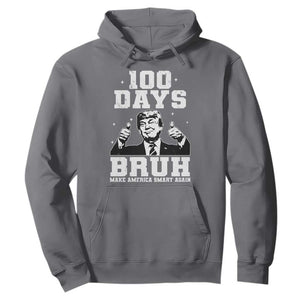 100th Day Of School Funny Trump Hoodie 100 Days Bruh TS09 Charcoal Print Your Wear