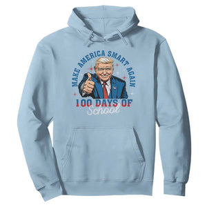 Funny 100th Day Of School Trump Hoodie Make America Smart Again TS09 Light Blue Print Your Wear