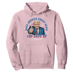 Funny 100th Day Of School Trump Hoodie Make America Smart Again TS09 Light Pink Print Your Wear