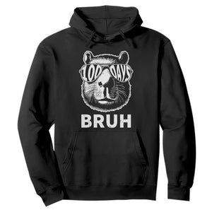 100th Day Of School Capybara Hoodie 100 Days Bruh Cool Capy Bara TS09 Black Print Your Wear