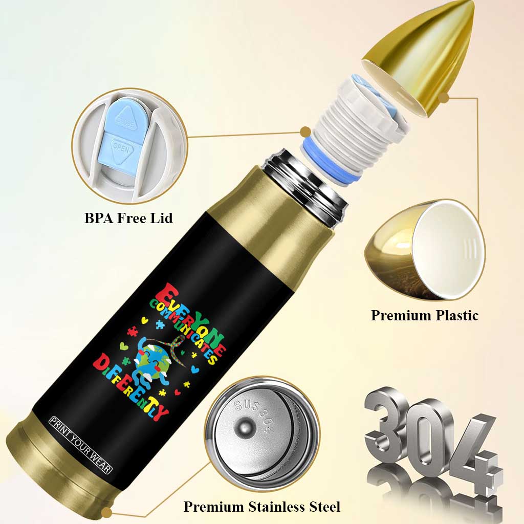 Autism Awareness Bullet Tumbler Everyone Communicates Different Puzzle Cute Earth TS09 Print Your Wear