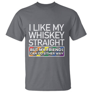 LGBTQ Ally T Shirt I Like My Whiskey Straight But My Friends Can Go Either Way LGBT Pride TS09 Charcoal Print Your Wear