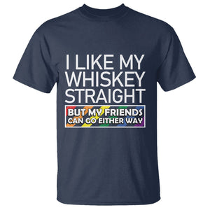 LGBTQ Ally T Shirt I Like My Whiskey Straight But My Friends Can Go Either Way LGBT Pride TS09 Navy Print Your Wear