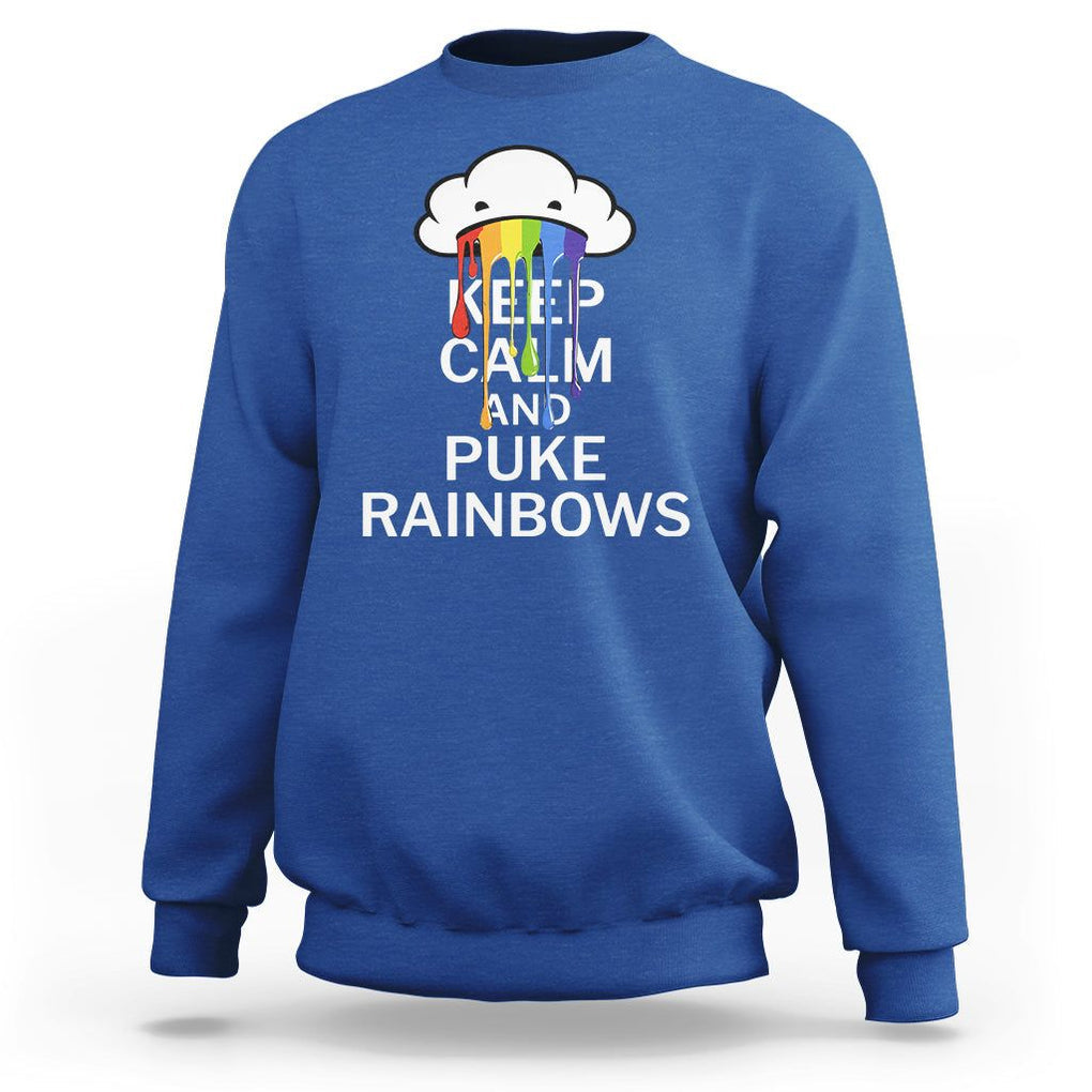 Funny LGBT Pride Sweatshirt Keep Calm And Puke Rainbow TS09 Royal Blue Print Your Wear