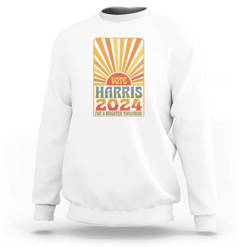 Vote Harris 2024 Sweatshirt Kamala For A Brighter Tomorrow Retro Boho Aesthetic TS09 White Print Your Wear