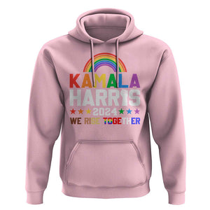 Harris Supporter Hoodie Kamala We Rise Together LGBTQ Rights Rainbow TS09 Light Pink Print Your Wear