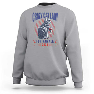 Harris Supporter Sweatshirt Crazy Cat Lady For Kamala 2024 TS09 Sport Gray Print Your Wear