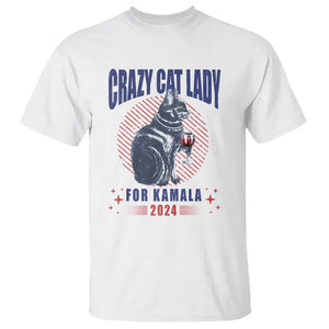 Harris Supporter T Shirt Crazy Cat Lady For Kamala 2024 TS09 White Print Your Wear