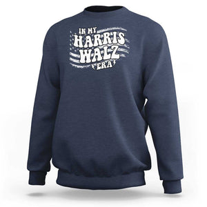 In My Harris Walz Era Sweatshirt Kamala Support Groovy American Flag TS09 Navy Print Your Wear