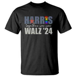 Harris Walz 2024 T Shirt Together We Can LGBTQ Rights TS09 Black Print Your Wear