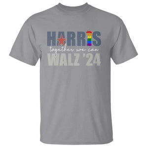 Harris Walz 2024 T Shirt Together We Can LGBTQ Rights TS09 Sport Gray Print Your Wear