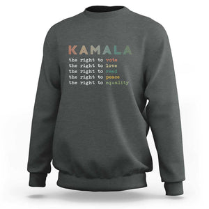 Harris Supporter Sweatshirt The Right To Vote Love Read Peace Equality Kamala LGBT Support TS09 Dark Heather Print Your Wear