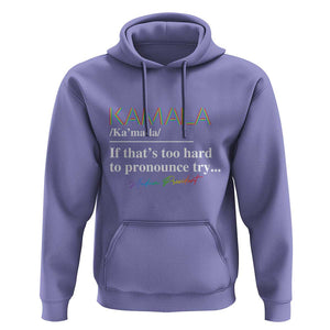 Harris Supporter Hoodie Kamala If That's Too Hard To Pronounce Try Madam President TS09 Violet Print Your Wear