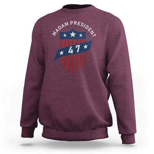 Harris Supporter Sweatshirt Madam President 47 Kamala 2024 TS09 Maroon Print Your Wear