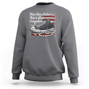 Kamala 2024 Wear Shoes Ladies Sweatshirt There's Glass Everywhere Harris Supporter TS09 Charcoal Print Your Wear