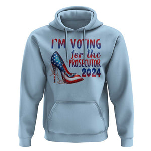 Harris Supporter Hoodie Im Voting For The Prosecutor Kamala 2024 TS09 Light Blue Print Your Wear