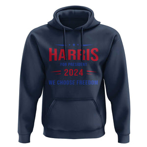 Harris For President Hoodie We Choose Freedom Kamala Support TS09 Navy Print Your Wear